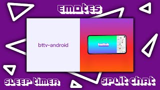 Get Bttv On Android Phones More Emotes Split Chat