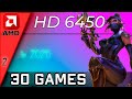 AMD HD 6450 in 30 Games        2020 | (Part2)