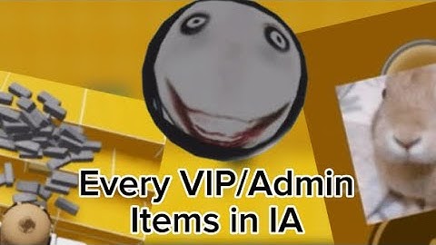 Every VIP/Admin Items in IA [2024 Edition] | Item Asylum