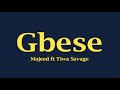 Majeed ft Tiwa Savage - Gbese (Lyrics)