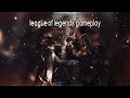 league of legends gameplay 2 league of legends gameplay 2