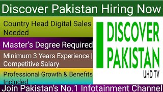 Discover Pakistan Hiring | Country Head Digital Sales | Apply Now 2025