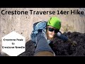 Colorado 14ers: Crestones Traverse Colorado Hike Review & Information