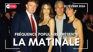 Epstein, dedlollarisation, Cours des comptes: la Matinale FP du 10/02/2026