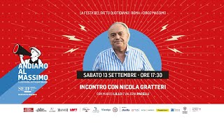 L'incontro con Nicola Gratteri alla Festa del Fatto
