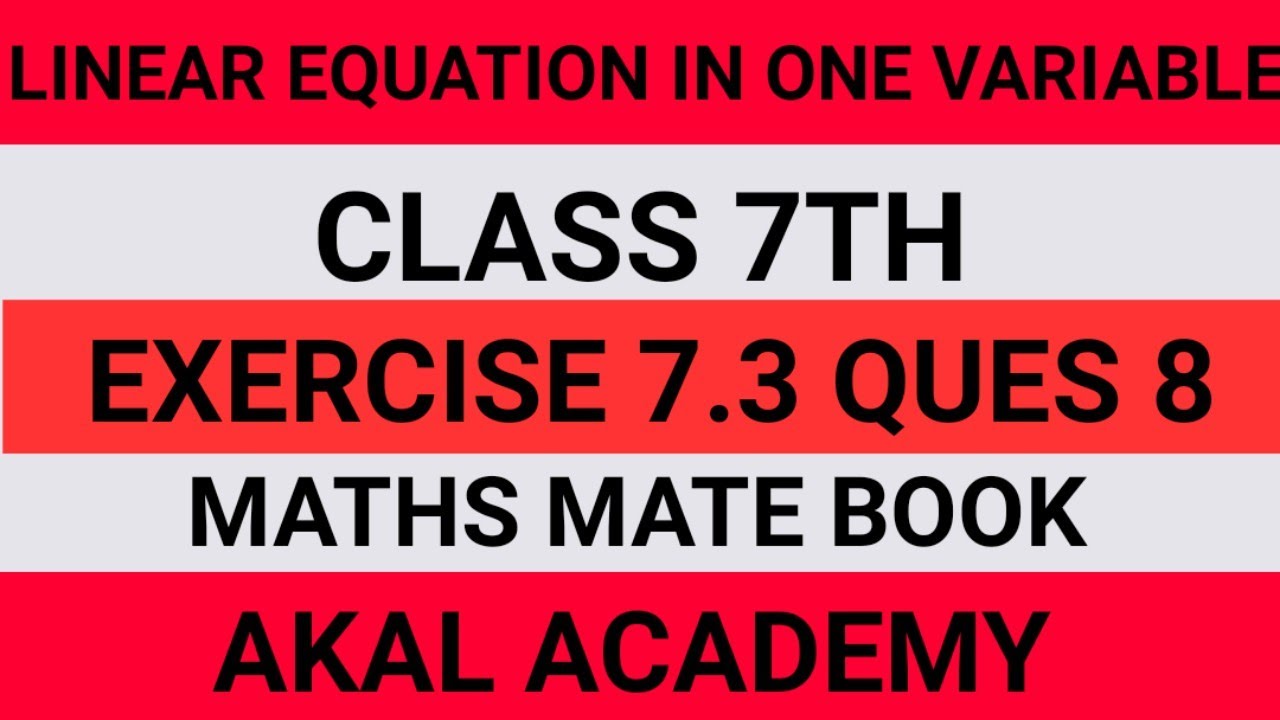 Linear equation in one variables class 7th exercise 7.3 question 8th ...