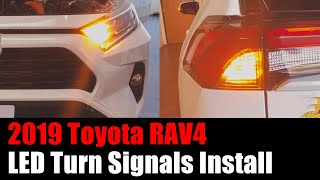 How To Install Bright LED Turn Signal Light Bulbs On A 2019 Toyota RAV4 | NO HYPER FLASHING