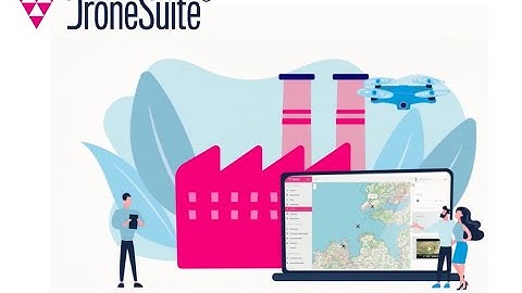 DroneSuite® Integrated Management Platform for Drone Operators