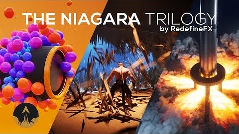 The Niagara Trilogy by RedefineFX: Immersion + Motion + Destruction