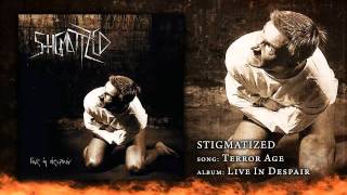 STIGMATIZED - Terror Age