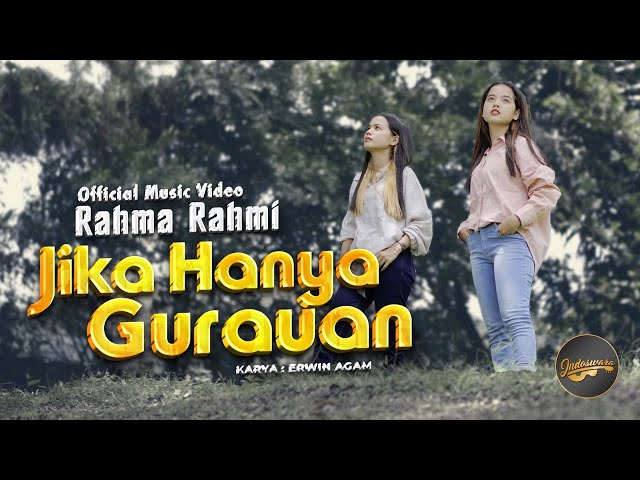 Rahma Rahmi - Jika Hanya Gurauan (Official Music Video) class=