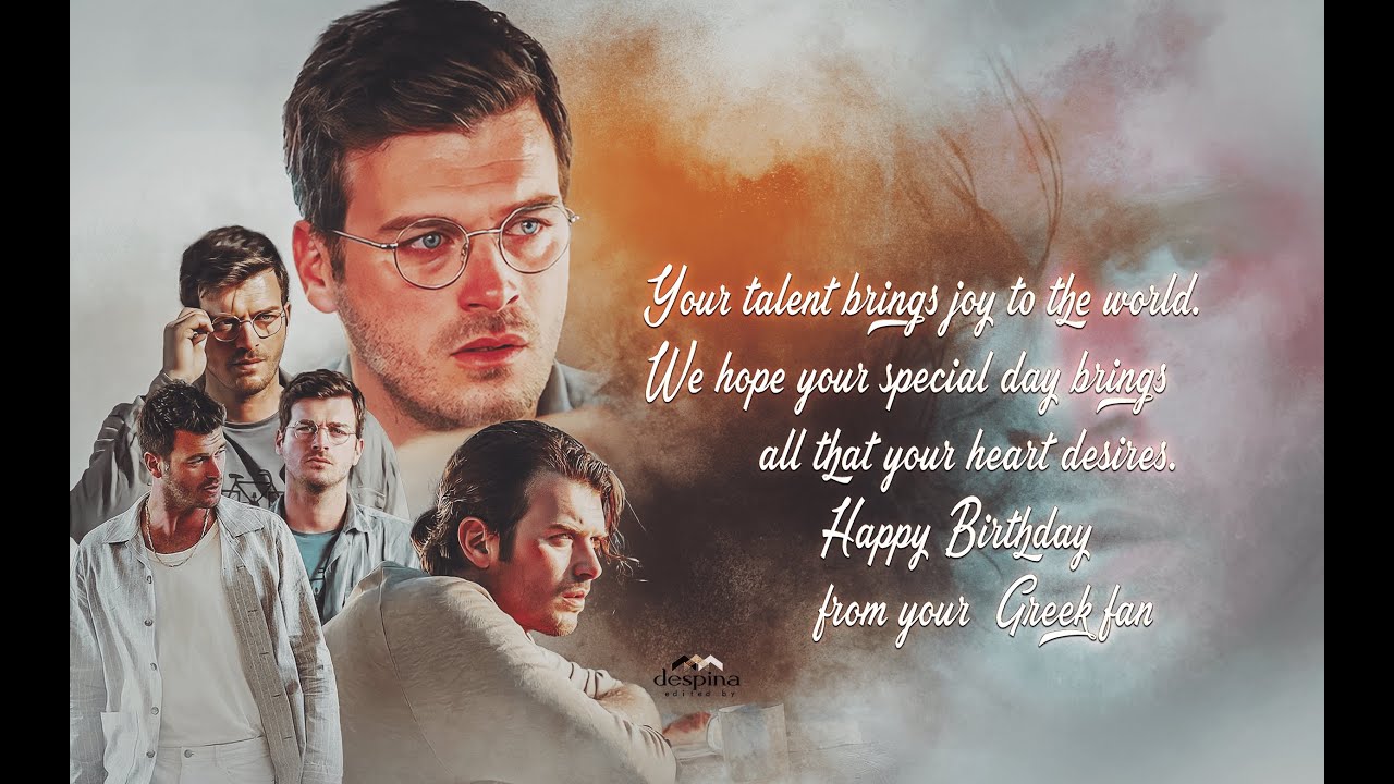 Happy Birthday Kivanc Tatlitug