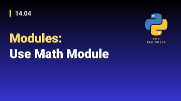 [Python for Beginners]: 14.04. Modules: Use Math Module