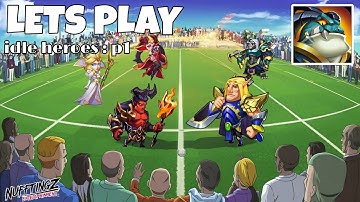 Nufftingz Plays - Idle Heroes Part 1