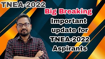 TNEA Aspirants| important update| TNEA-2022 latest update