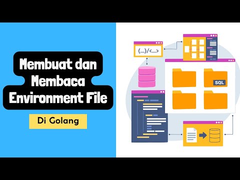 How to Create and Read Environment Files Golang using Godotenv and Viper | Bahasa Indonesia