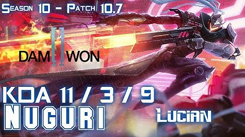 DWG Nuguri LUCIAN vs AATROX Top - Patch 10.7 KR Ranked