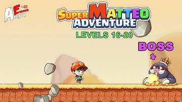 Super Matteo Adventure - Levels 16-20 + BOSS / Gameplay Walkthrough (Android, iOS)