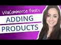 WooCommerce Basics: Add Products (Simple, Grouped, Variable, Digital Product Types)