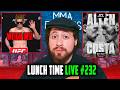 UFC VEGAS 117 WEIGH INS! UFC 6 GAMEPLAY REACTION? ALLEN VS COSTA PREDICTIONS! - LUNCH TIME LIVE