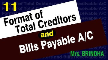 Accounts - XII - Format of Total Creditors and Bills Payable A/C- by Mrs. Brindha Premkumar