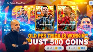 OLD PES TRICK IS WORKING 🔥 | NEW LIVING LEGENDS 2026 PACK OPENING | 500 COINS TRICK  | #packopening