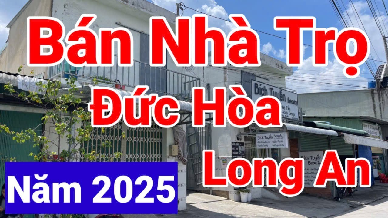 Bán nhà trọ đức hòa, long an. năm 2025. gần khu công nghiệp tân đức, tân đô, hải sơn.