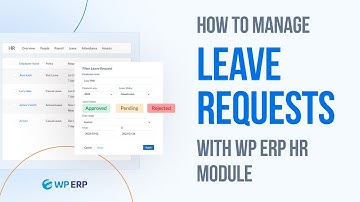 How to manage Leave Requests with WP ERP HR Module