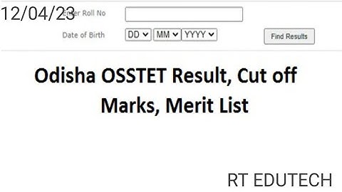 OSSTET RESULT 2023 RELEASED DATE, TIME DECLARED,HOW TO CHECK RESULT,SCORECARD,CUTOFF, IMPORTANT DATE