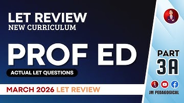 PROFESSIONAL EDUCATION Part 3-A: Let Review 50 Items | MARCH 2026 LET