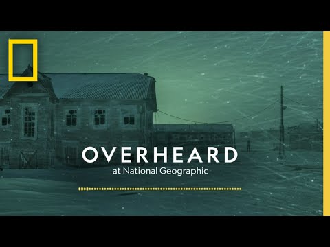 The Arctic Story Hunter | Podcast | Overheard at National Geographic