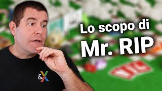 Ecco perché esiste Mr. RIP