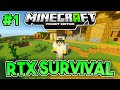 AŞIRI GÜZEL GÖZÜKÜYOR!!! | Minecraft RTX Survival | Bölüm 1