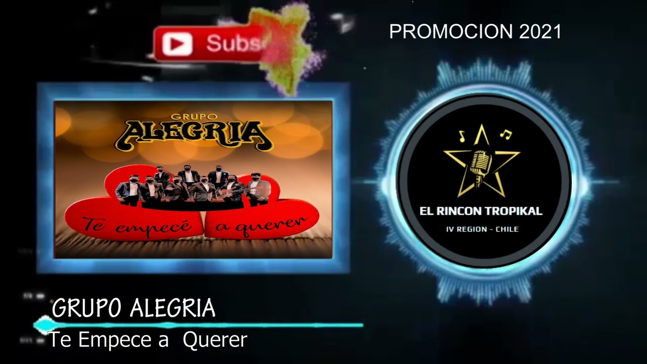 Regardez Grupo Alegria -  Te Empece a  Querer sur YouTube Regardez Grupo Alegria -  Te Empece a  Querer sur YouTube