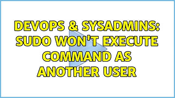 DevOps & SysAdmins: Sudo won