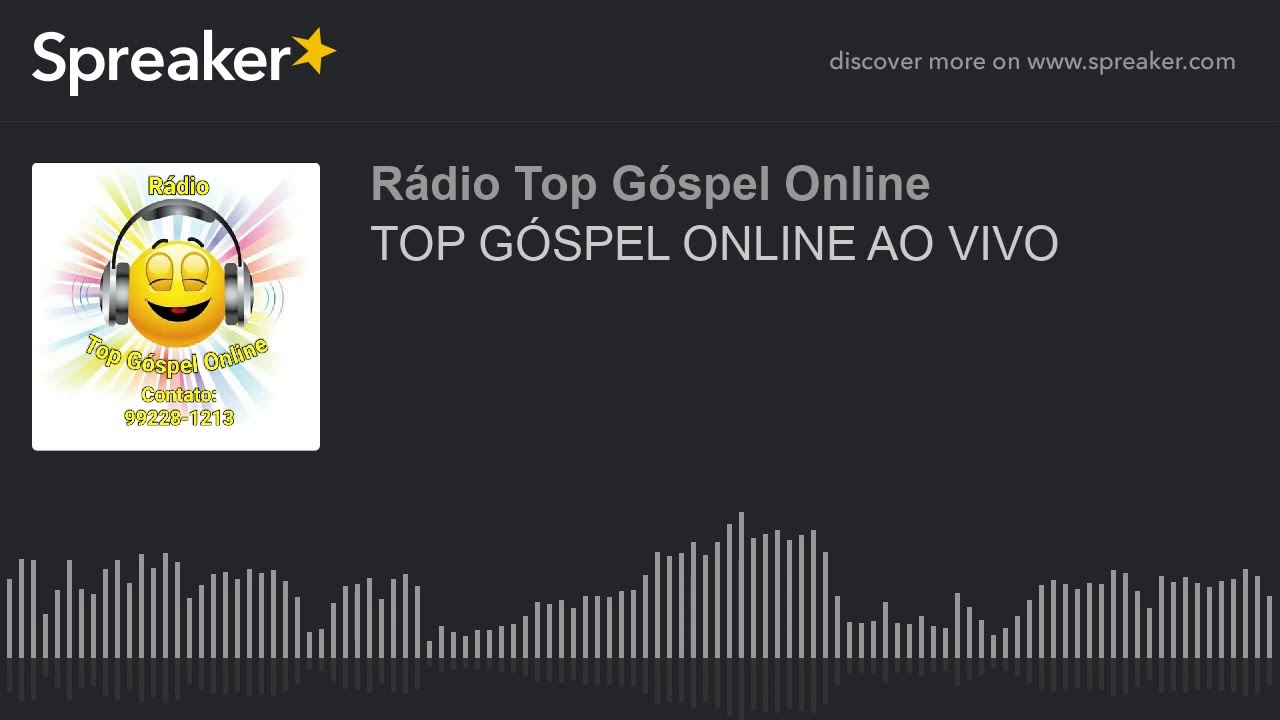 TOP GÓSPEL ONLINE AO VIVO (made with Spreaker) YouTube