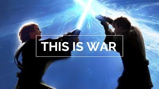 This is War • A Star Wars Tribute