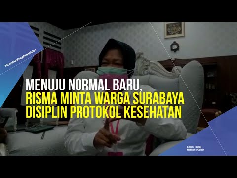 Menuju Normal Baru, Risma Minta Warga Surabaya Disiplin Protokol Kesehatan