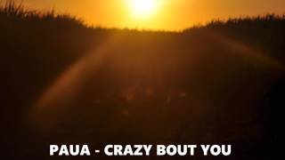 PAUA - CRAZY BOUT YOU (Bootleg Remix) chords