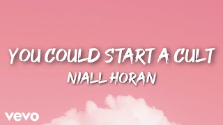 You Could Start A Cult - Niall Horan (Lyric Video)