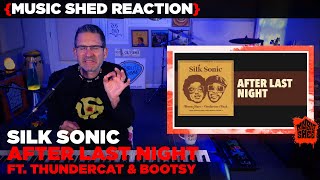 Music Teacher REACTS | Silk Sonic "After Last Night" ft. Thundercat & Bootsy | MUSIC SHED EP196