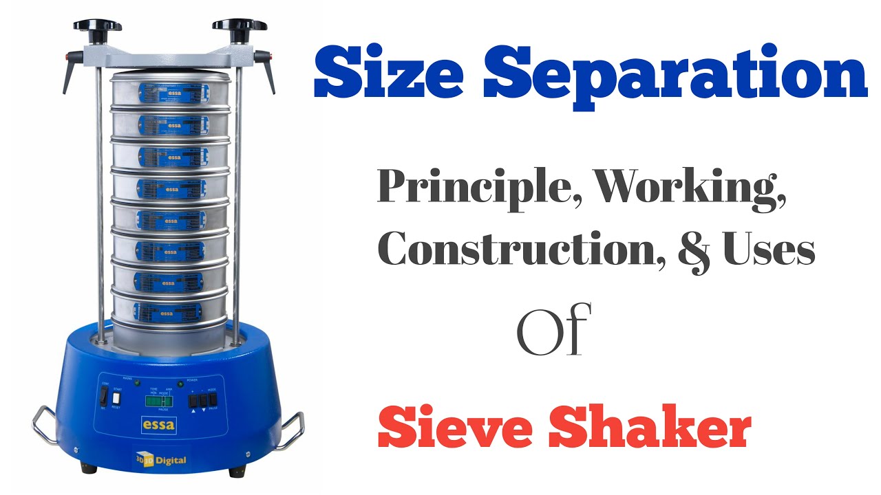 Sieve Shaker || Principle & Construction Of Sieve Shaker || Working Of