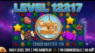Candy Crush Level 12217   Pro Gameplay | No Commentary | Candy Master 12K screenshot 5
