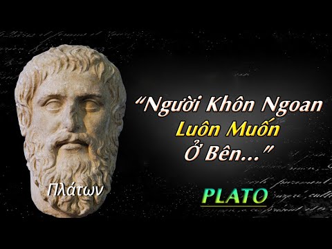 Video: Plato: Những câu nói mà mọi người nên nghe