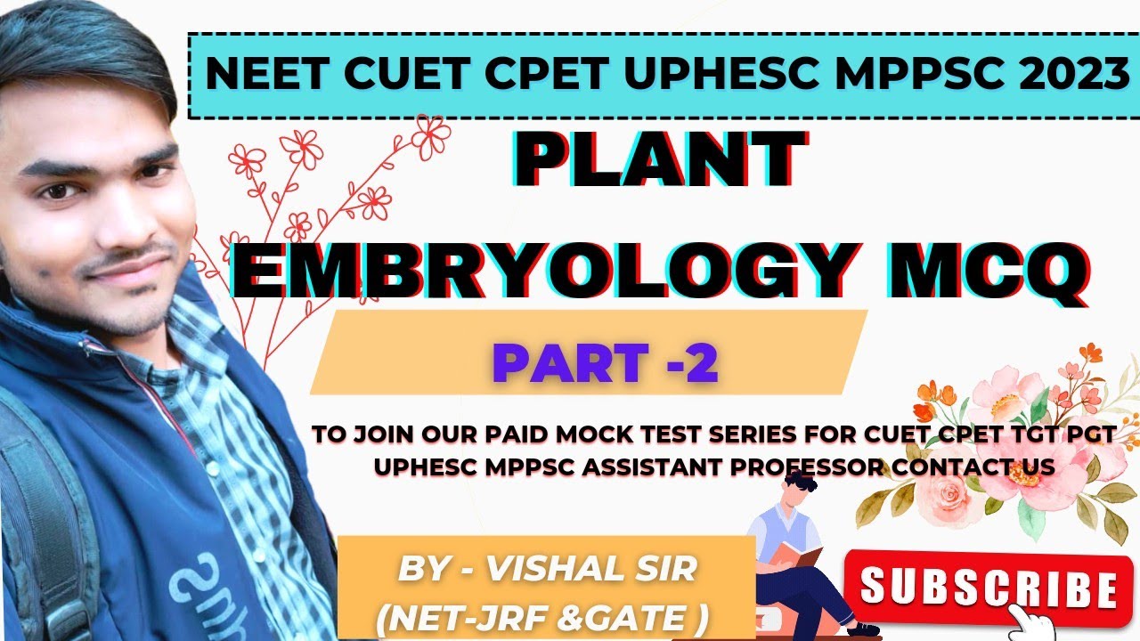 Part -2 | Plant Embryology Top 30 MCQ|  | NEET CUET CPET uphesc mppsc TGT PGT 2023| Botany