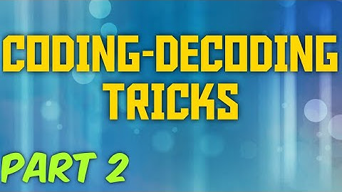 Coding Decoding Reasoning Full Topic [Part 2] | SHORT TRICKS with Question Answers