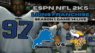 ESPN NFL 2K5 Lions Rebuild - Season 1, Game 14 vs Minnesota Vikings (Live)