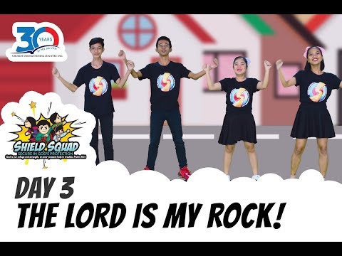 VBS Shield Squad Day 3 - The Lord Is My Rock!