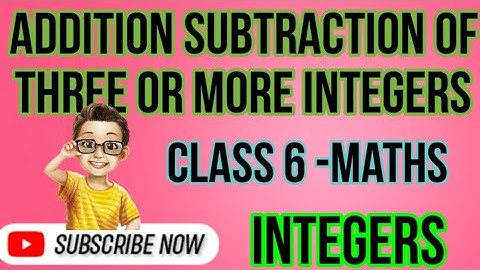 Addition/Subtraction Of Three Or More Integers||class 6 maths integers||@sckidsclasses