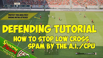 PES 2019 | Defending Tutorial | How to STOP LOW CROSS SPAM by the AI!